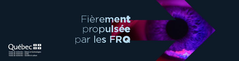 Logo des Fonds de recherche québécois. Texte: «Fièrement propulsée par les FRQ».